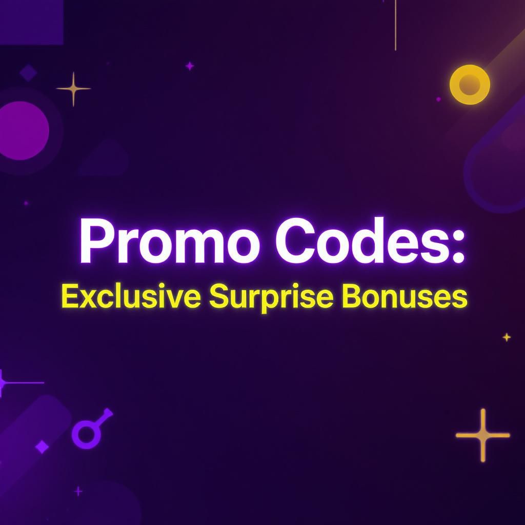 Promo Codes: Exclusive Surprise Bonuses Promo Codes: Exclusive Surprise Bonuses